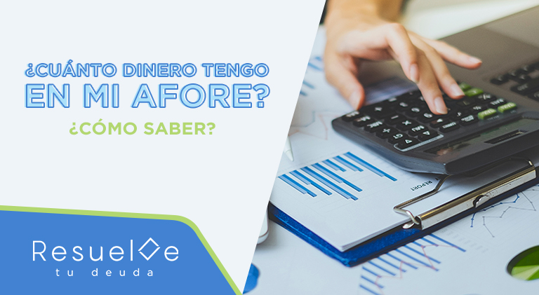 cómo saber cuánto tengo en mi afore