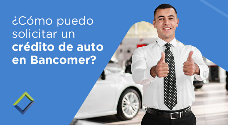 Es fácil solicitar un crédito auto Bancomer