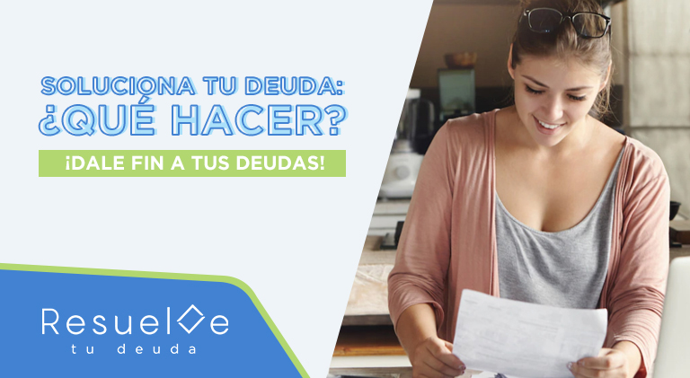 Soluciona tu Deuda con Resuelve tu Deuda